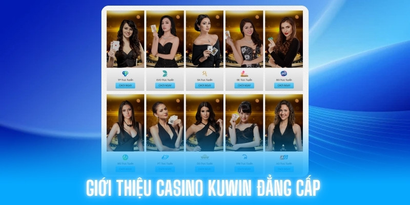 Sơ lược sảnh cược Casino Kuwin